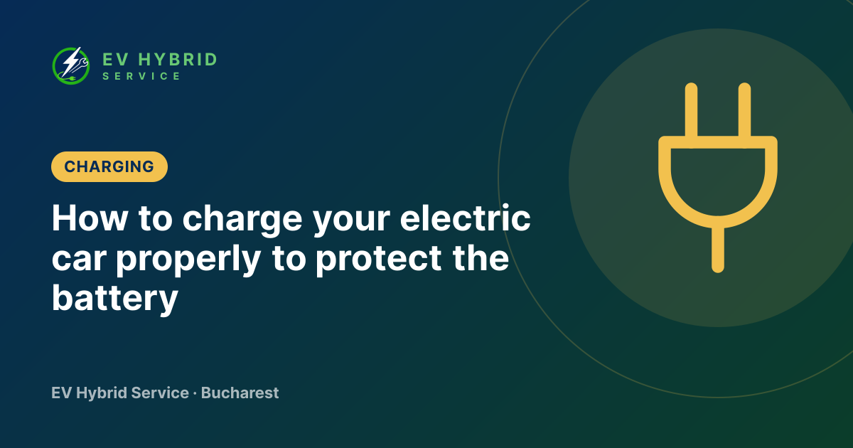 How to charge your electric car properly to protect the battery