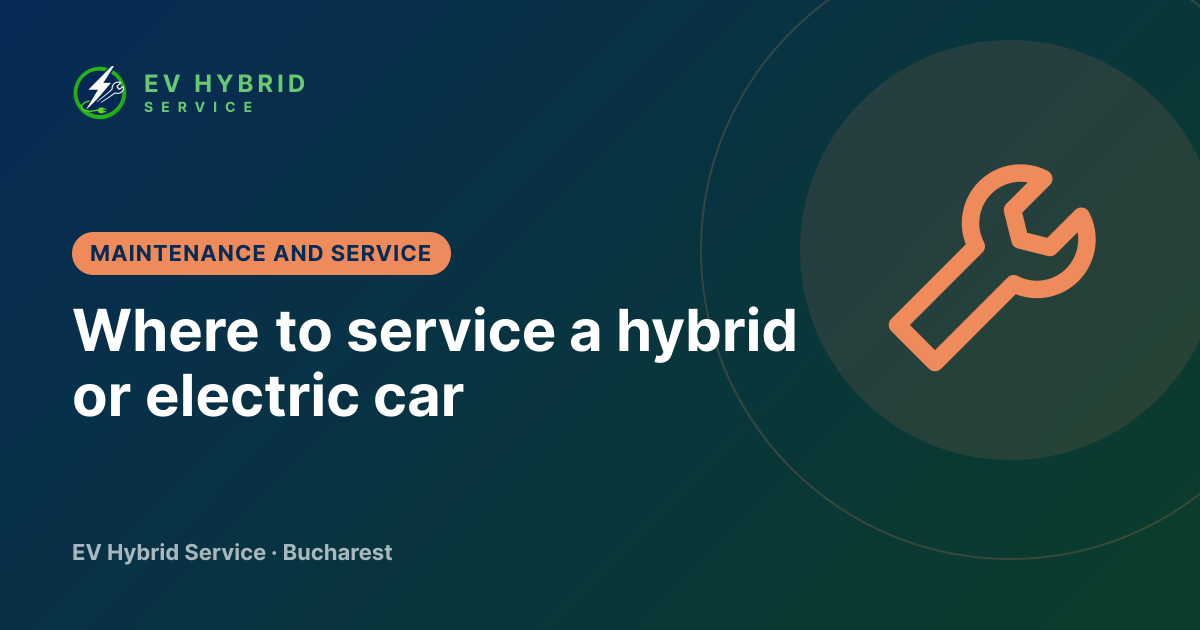 Where to service a hybrid or electric car